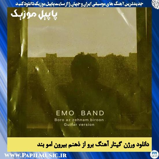 Emo Band Boro Az Zehnam Biroon (Guitar Version) دانلود ورژن گیتار آهنگ برو از ذهنم بیرون از امو بند